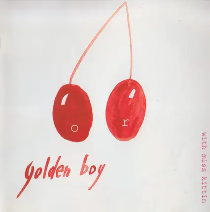 Golden Boy With Miss Kittin - Or