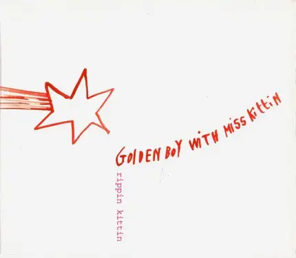 Golden Boy With Miss Kittin - Rippin Kittin