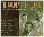 The Golden Gate Jubilee Quartet - ROCK MY SOUL & OTHER GOSPEL FAVORIT