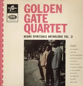 Golden Gate Quartet - Negro Spirituals Anthologie Vol.2