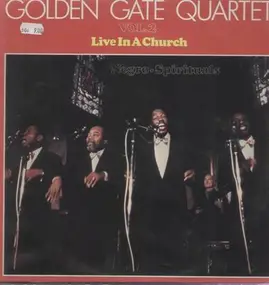 Golden Gate Quartet - Vol. 2 Live In A Church