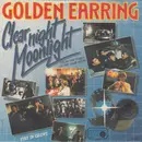 7inch Vinyl Single - Golden Earring - Clear Night Moonlight / Fist In Glove