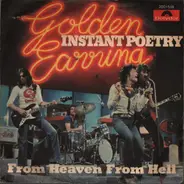 Golden Earring - Instant Poetry / From Heaven From Hell