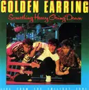 CD - Golden Earring - Something Heavy Going Down