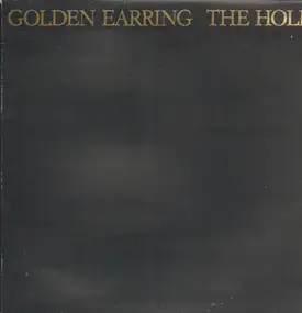 Golden Earring - The Hole