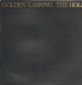 Golden Earring - The Hole