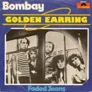 7inch Vinyl Single - Golden Earring - Bombay