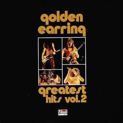 Golden Earring - Greatest Hits, Vol. 2