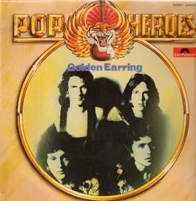 Golden Earring - Pop Heroes