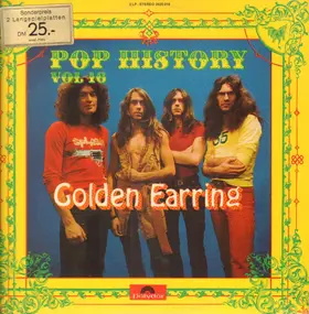 Golden Earring - Pop History Vol. 16