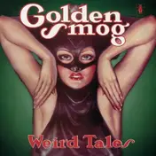 Golden Smog - Weird Tales -Coloured-