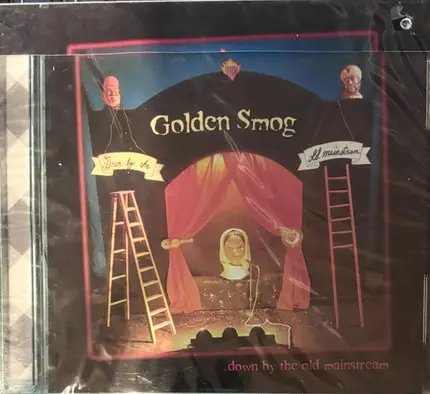Golden Smog - Down By the Old Mainstream