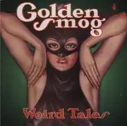 Golden Smog - Weird Tales