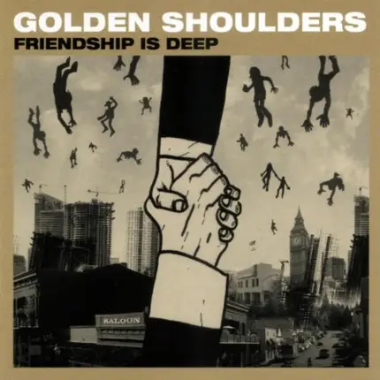 Golden Shoulders - Friendship Is Deep