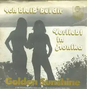 Golden Sunshine - Ich Bleib Bei Dir