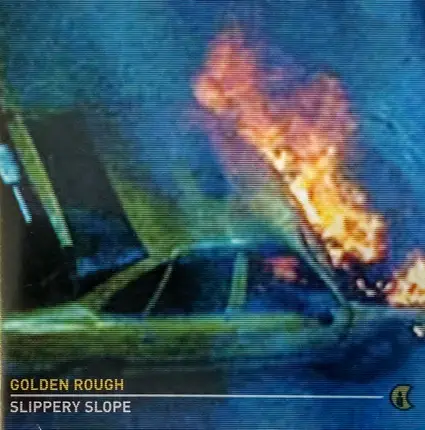 Golden Rough - Slippery Slope