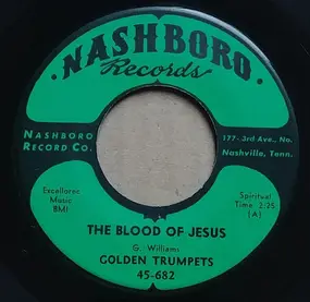Golden Trumpets - The Blood Of Jesus / Standing On His Word