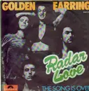 7'' - Golden Earring - Radar Love / The Song Is Over