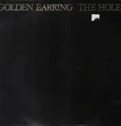 Golden Earring - The Hole