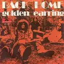 7'' - Golden Earrings - Back Home