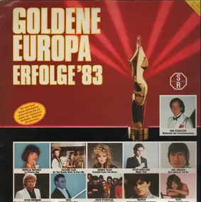 Peter Schilling - Goldene Europa Erfolge '83