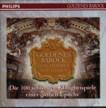 Goldenes Barock - Goldenes Barock - Der Himmel auf Erden: Die 100 schönsten Klangbeispiele einer großen Epoche