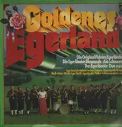 12inch Vinyl Single - Goldenes Egerland - Original Fidelen Egerlander - Only Sides A and B Included