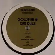 Goldfish Und Der Dulz - Dynomite