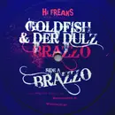 12'' - Goldfish Und Der Dulz - Brazzo - Blue