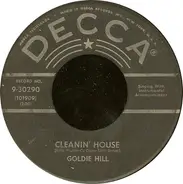 Goldie Hill - A Wasted Love Affair / Cleanin' House