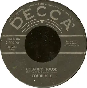 Goldie Hill - A Wasted Love Affair / Cleanin' House