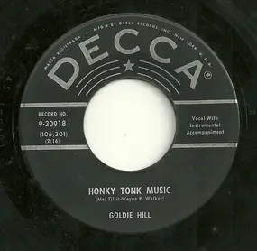 Goldie Hill - Honky Tonk Music / It's Here To Stay