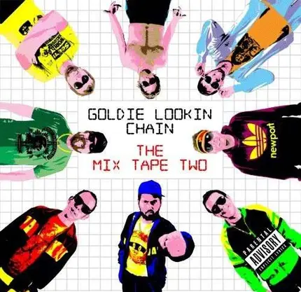 Goldie Lookin Chain - Mix Tape Two