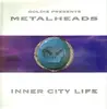 12inch Vinyl Single - Goldie Presents Metalheads - Inner City Life