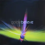 Goldie - Believe