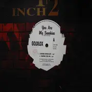 12'' - Goldilox - You Are My Sunshine