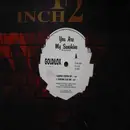 12'' - Goldilox - You Are My Sunshine