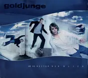 Goldjunge - Um So Weiter Der Blick