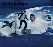 Goldjunge - Um So Weiter Der Blick