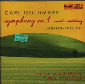 Goldmark - Symphony No. 1 Rustic Wedding / Merlin-Prelude