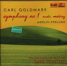 Goldmark - Symphony No. 1 Rustic Wedding / Merlin-Prelude