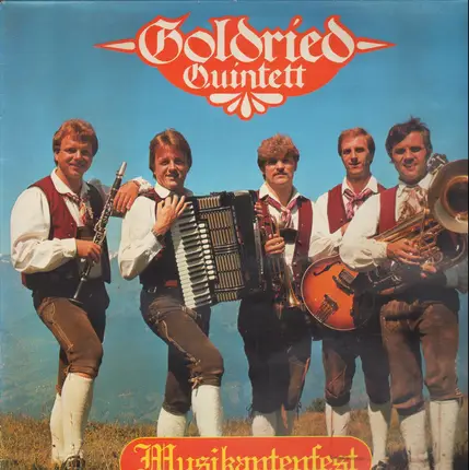 Goldried Quintett - Musikantenfest