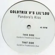 Goldtrix V's Lil' Lou - Pandora's Kiss