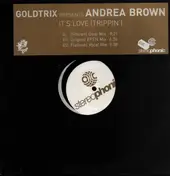 Goldtrix presents Andrea Brown - It's Love (Trippin')