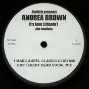 Goldtrix presents Andrea Brown - It's Love (Trippin') / Dove (I'll Be Loving You) / Flawless
