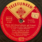 Goldy Und Peter De Vries - Wenn In Südkarolina Die Baumwolle Blüht / Wenn Der Mond Scheint Auf Hawaii