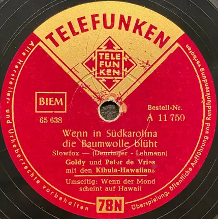Goldy Und Peter De Vries Mit Den Kihula-Hawaiians - Wenn In Südkarolina Die Baumwolle Blüht / Wenn Der Mond Scheint Auf Hawaii