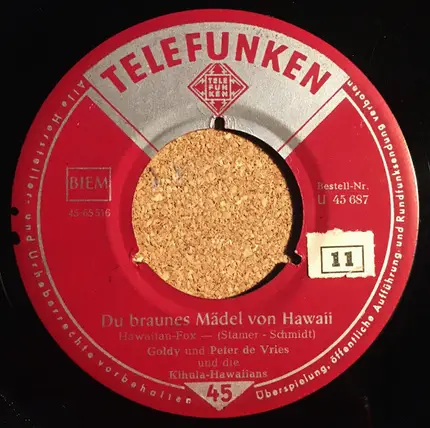 Goldy Und Peter De Vries Und Die Kihula-Hawaiians - Tausend Kuller-Kuller-Tränen / Du Braunes Mädel Von Hawaii