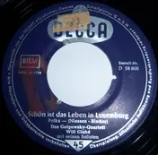 Golgowsky-Quartett - Schön Ist Das Leben In Luxemburg / Postpolka