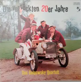 Golgowsky-Quartett - Die Verrückten 20er Jahre